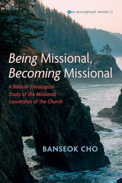 Book Titled Being Missional, Becoming Missional